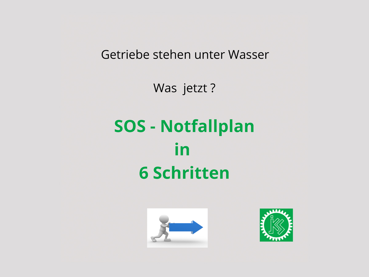 Getriebe stehen im Wasser SOS Notfallplan in 6 Schritten - KACHELMANN GETRIEBE GmbH